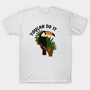 Toucan Do it, Funny Motivational, Tropical Bird T-Shirt
